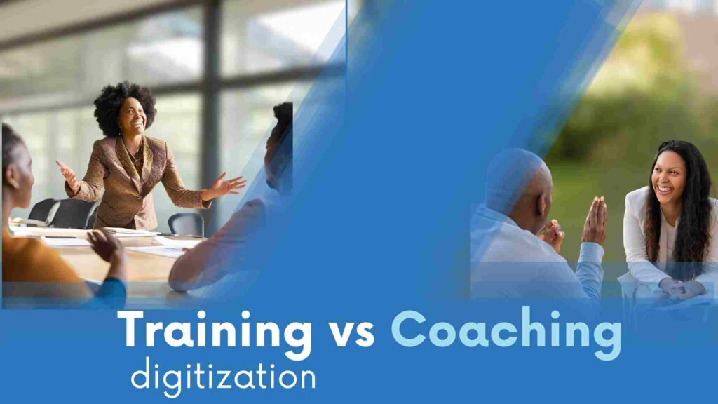 Digitization Training vs Coaching