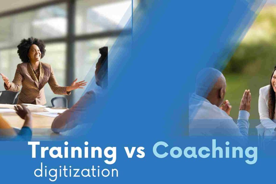 Digitization Training vs Coaching