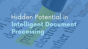 Intelligent Document Processing