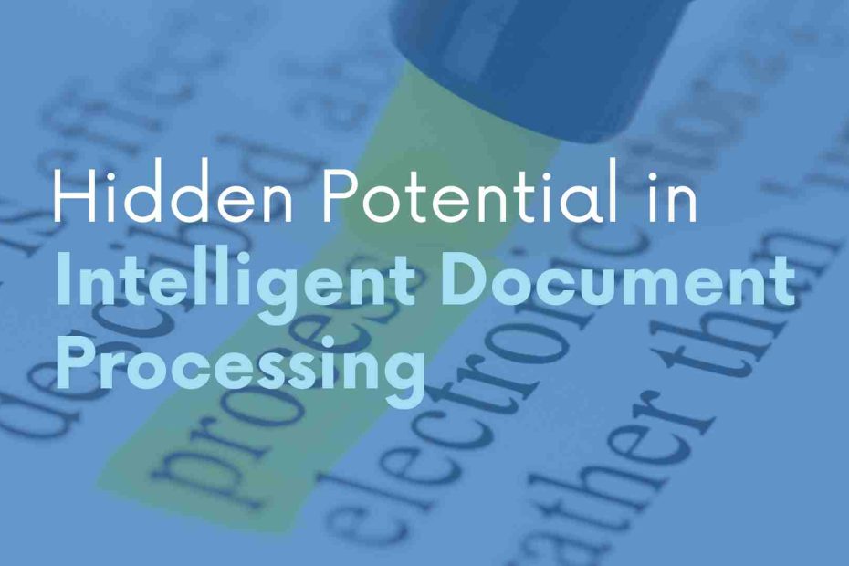 Intelligent Document Processing